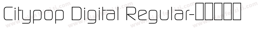 Citypop Digital Regular字体转换